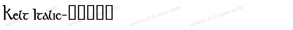 Kelt Italic字体转换